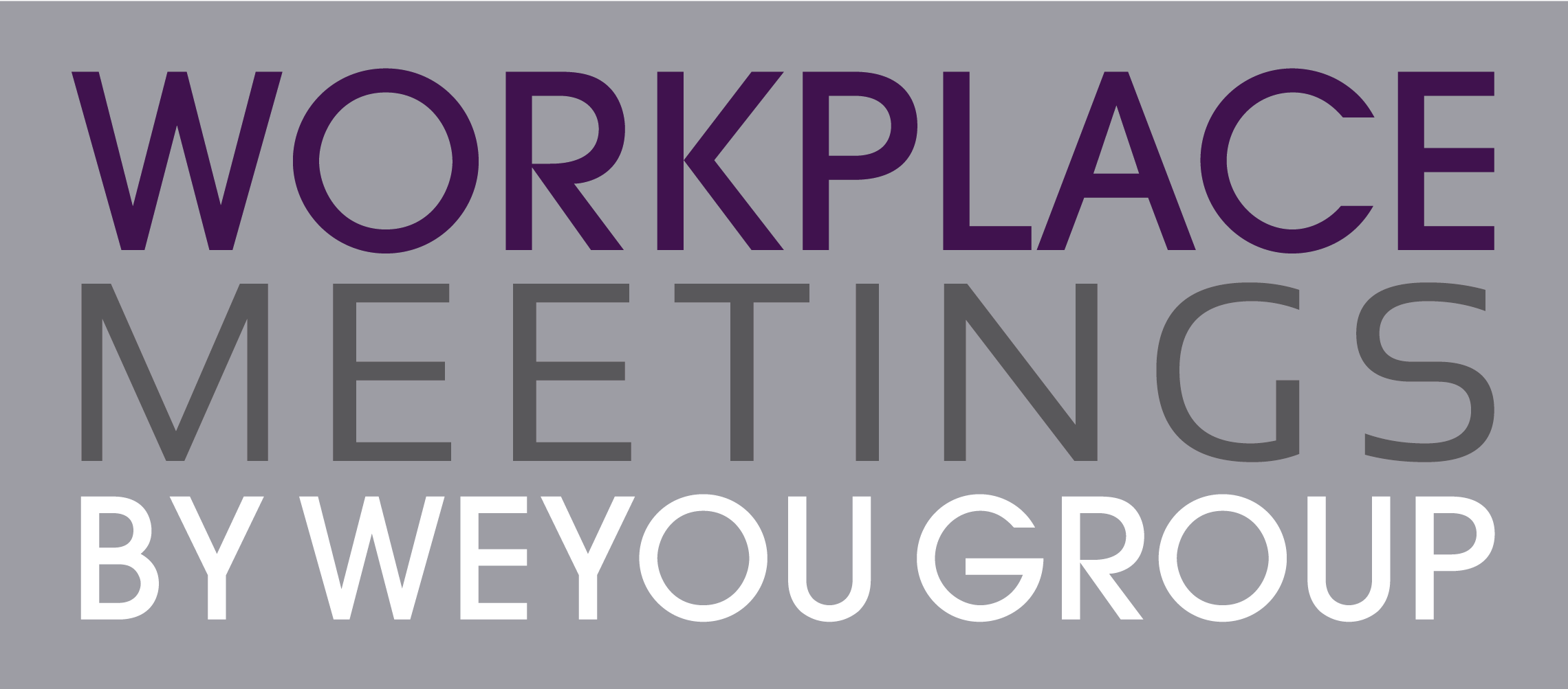 Workplace Meetings